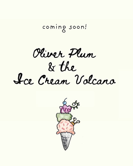 Oliver Plum & the Ice Cream Volcano